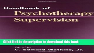 Read Handbook of Psychotherapy Supervision Ebook Free