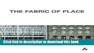 Read Book The Fabric of Place: Allies and Morrison E-Book Free