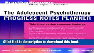 Read The Adolescent Psychotherapy Progress Notes Planner PDF Free