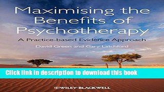 Download Maximising the Benefits of Psychotherapy: A Practice-based Evidence Approach Ebook Online