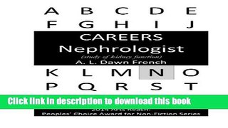 [PDF] Careers: Nephrologist: (study of kidney function) Download Full Ebook