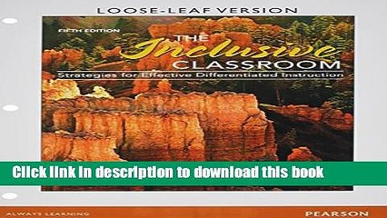 Read Inclusive Classroom, The, Loose-Leaf Version Plus NEW MyEducationLab with Video-Enhanced