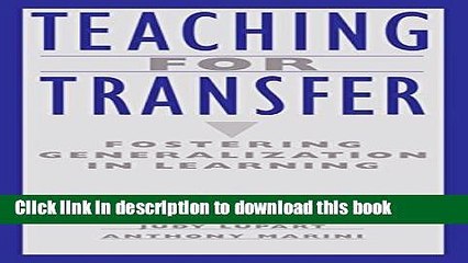 Read Teaching for Transfer: Fostering Generalization in Learning  Ebook Free