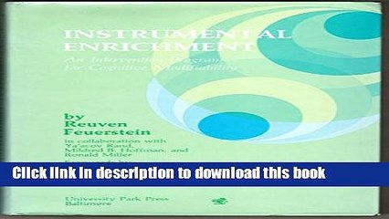 Read Instrumental Enrichment: An Intervention Program for Cognitive Modifiability  PDF Free