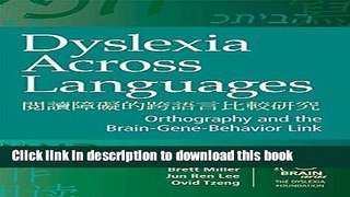 Read Dyslexia Across Languages: Orthography and the Brain-Gene-Behavior Link (Extraordinary