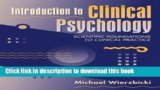 Read Introduction to Clinical Psychology: Scientific Foundations to Clinical Practice Ebook Free