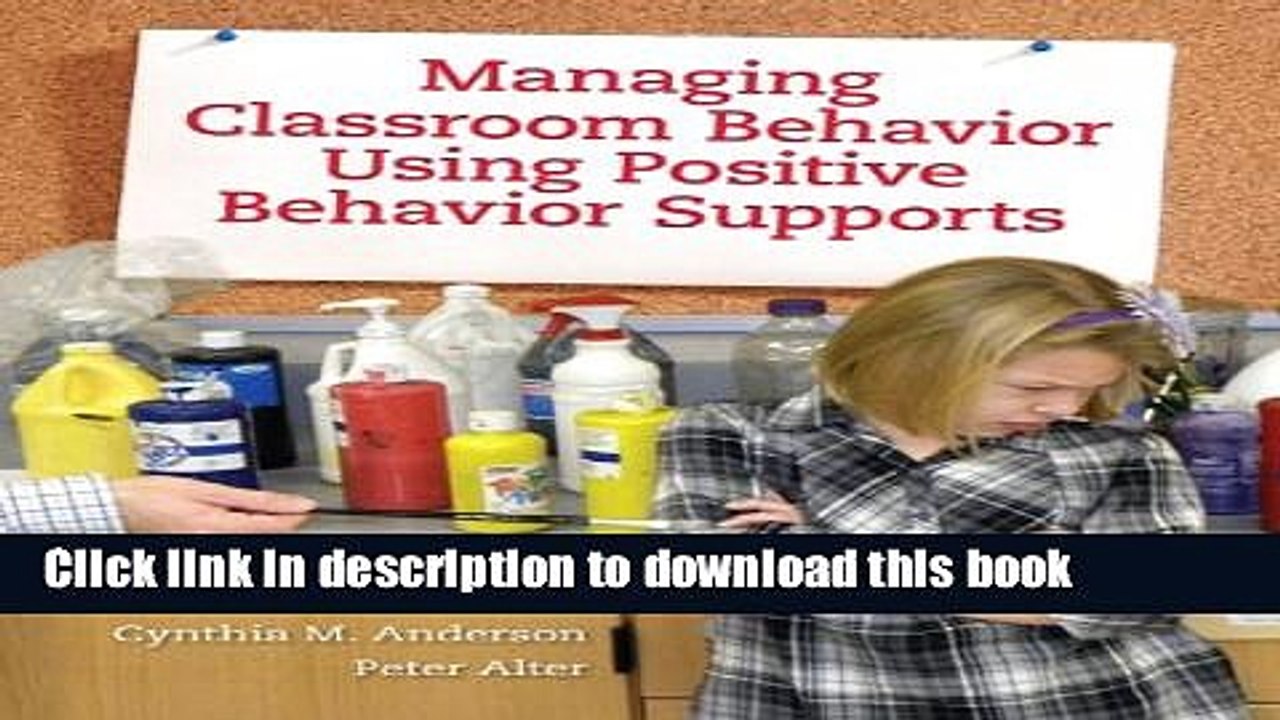 Read Managing Classroom Behavior Using Positive Behavior Supports  Ebook Free