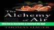 Read The Alchemy of Air: A Jewish Genius, a Doomed Tycoon, and the Scientific Discovery That Fed