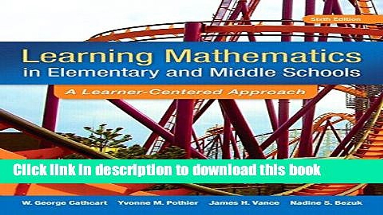 Read Learning Mathematics in Elementary and Middle School: A Learner-Centered Approach, Enhanced
