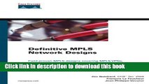 Download Definitive MPLS Network Designs PDF Free