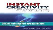 Download Instant Creativity: Simple Techniques to Ignite Innovation   Problem Solving  PDF Online