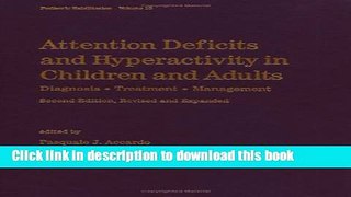 Read Attention Deficits and Hyperactivity in Children and Adults: Diagnosis, Treatment, and