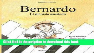 Read Bernardo, el pianista assustado.  Ebook Online