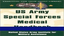 Read US Army Special Forces Medical Handbook: United States Army Institute for Military Assistance