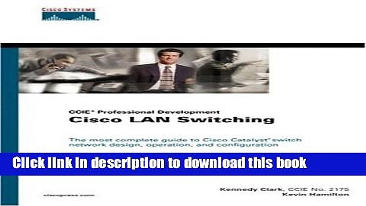 Read CCIE Professional Development: Cisco Lan Switching (The Cisco Press Ccie Professional