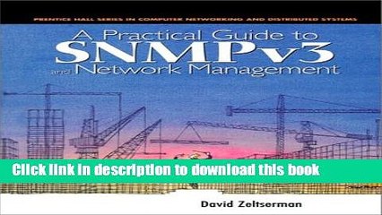 Download A Practical Guide to SNMPv3 and Network Management PDF Free