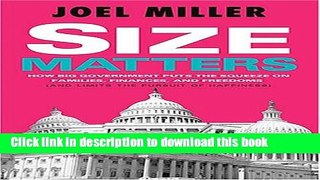 [PDF] Size Matters: How Big Government Puts the Squeeze on America s Families, Finances, and