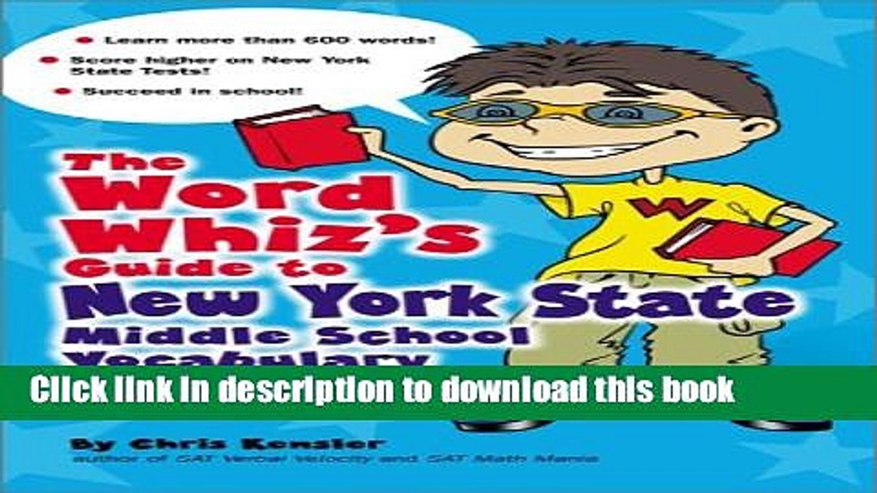 Read The Word Whiz s Guide to New York Middle School Vocabulary: Let This Nerd Help You Master 400