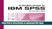 Read A Simple Guide to IBM SPSS Statistics - version 23.0 Ebook Free