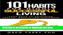 Read Books 101 Habits for Highly Successful Living E-Book Free