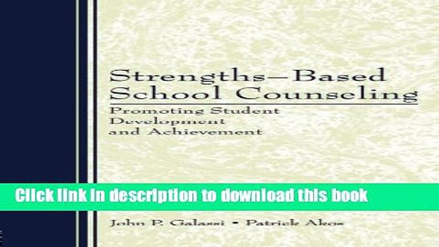 Read Strengths-Based School Counseling: Promoting Student Development and Achievement Ebook Free