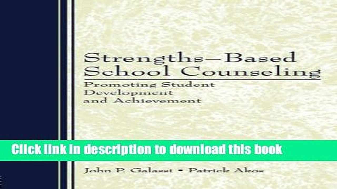 Read Strengths-Based School Counseling: Promoting Student Development and Achievement Ebook Free