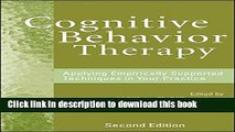 Read Cognitive Behavior Therapy: Applying Empirically Supported Techniques in Your Practice Ebook
