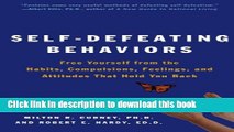 Read Self-Defeating Behaviors: Free Yourself from the Habits, Compulsions, Feelings, and Attitudes