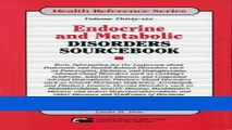 Read Endocrine and Metabolic Disorders Sourcebook: Basic Information for the Layperson About