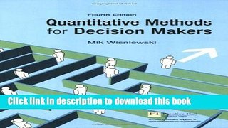 Read Quantitative Methods for Decision Makers (4th Edition)  Ebook Free