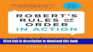 Read Robert s Rules of Order in Action: How to Participate in Meetings with Confidence  Ebook Free