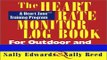 Read The Heart Rate Monitor Log Book for Outdoor or Indoor: A Heart Zone Training Program (Heart