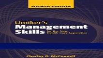 Read Umiker s Management Skills for the New Health Care Supervisor: Management Skills for the New