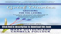 Read Grief Diaries: Grieving for the Living PDF Free