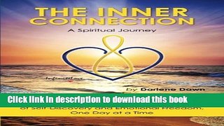 Read The Inner Connection: A Spiritual Journey of Self-Discovery and Emotional Freedom, One Day at