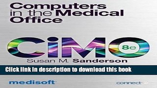 Read Computers in the Medical Office by Sanderson, Susan 8th (eighth) Edition [Spiralbound(2012)]