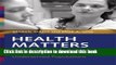Read Health Matters: A Pocket Guide for Working with Diverse Cultures and Underserved Populations