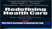 Read Redefining Health Care: Creating Value-Based Competition on Results (Hardcover) Ebook Free