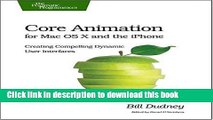 Read Core Animation for Mac OS X and the iPhone: Creating Compelling Dynamic User Interfaces Ebook