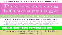 [PDF] Preventing Miscarriage Rev Ed: The Good News [Download] Full Ebook