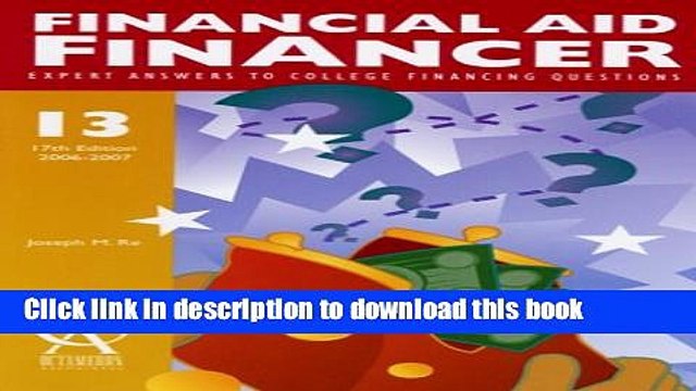 Read Financial Aid Financer: Expert Answers to College Financing Questions (Financial Aid