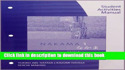 Read SAM for Hatasa/Hatasa/Makino s Nakama 1: Japanese Communication Culture Context, 3rd  Ebook