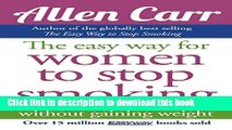 Read Allen Carr s Easy Way for Women to Stop Smoking PDF Online