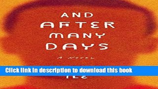 Download And After Many Days: A Novel Ebook Online