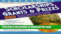 Read Peterson s Scholarships, Grants   Prizes 1998: The Most Complete Guide to College Financial