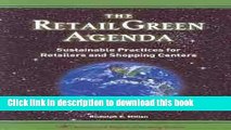 [PDF] The Retail Green Agenda: Sustainable Practices for Retailers and Shopping Centers Read Full