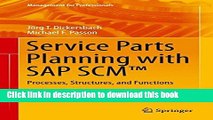 Read Service Parts Planning with SAP SCMTM: Processes, Structures, and Functions (Management for