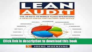 Read Lean Audit: The 20 Keys to World-Class Operations, a Health Check for Factory and Office