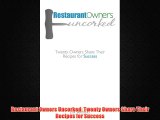 Enjoyed read Restaurant Owners Uncorked: Twenty Owners Share Their Recipes for Success