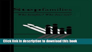 Download Stepfamilies: Who Benefits? Who Does Not?  Ebook Free